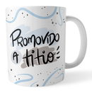 Caneca Promovido a Titio – Revelação para Tio